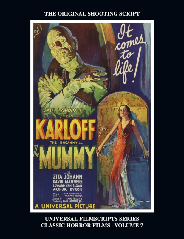 Mummy, The 1932 Universal Filmscripts Series Hardcover Book Vol. 7 Boris Karloff - Click Image to Close