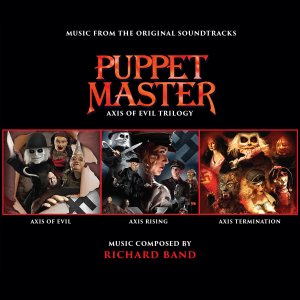 Puppet Master: Axis of Evil Trilogy Soundtrack 3-CD Set