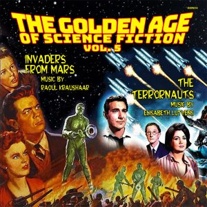 Golden Age of Science Fiction Vol. 5 Soundtrack CD Invaders From Mars / The Terrornauts