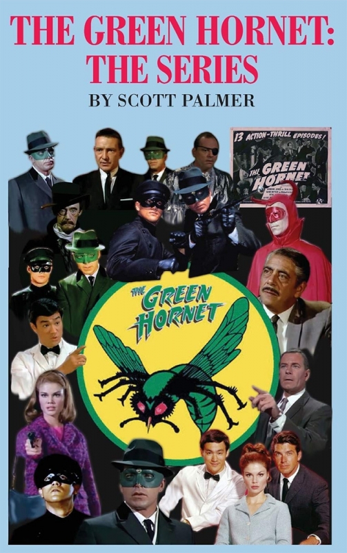 Green Hornet: The Series Hardcover Book Scott Palmer - Click Image to Close