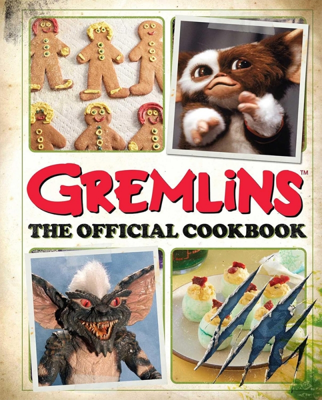 Gremlins: The Official Cookbook Hardcover Book 40th Anniversary - Click Image to Close