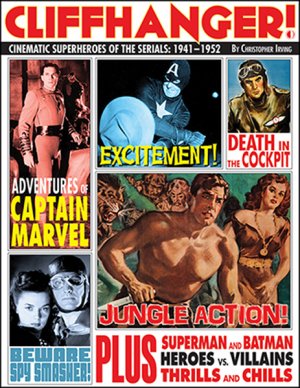 Cinematic Superheroes of the Serials: 1941–1952 160-page FULL-COLOR Hardcover