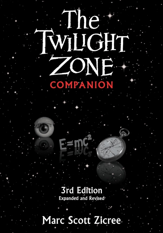 Twilight Zone Companion, 3rd Edition (Expanded and Revised) Softcover Book Marc Zicree Mr. Sci-Fi - Click Image to Close