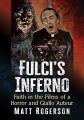 Fulci’s Inferno Softcover Book