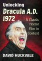 Unlocking Dracula A.D. 1972 Softcover Book