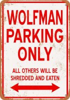Wolfman Parking Only 9" x 12" Metal Sign
