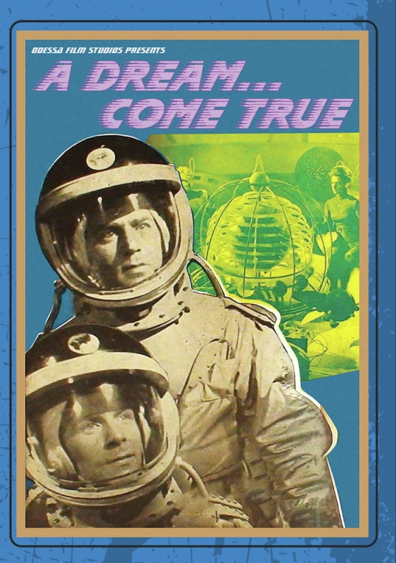 A Dream Come True 1963 (aka Mechte Navstrechu) DVD - Click Image to Close