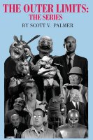 Outer Limits: The Series Hardcover Book Scott Palmer