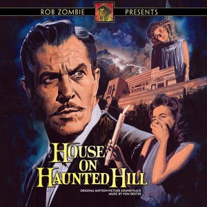 House On Haunted Hill Vinyl Lp Presented By Rob Zombie