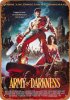 Army of Darkness 1992 Movie Poster 10" x 14" Metal Sign