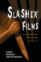 Slasher Films Hardcover Book by Kent Byron Armstrong