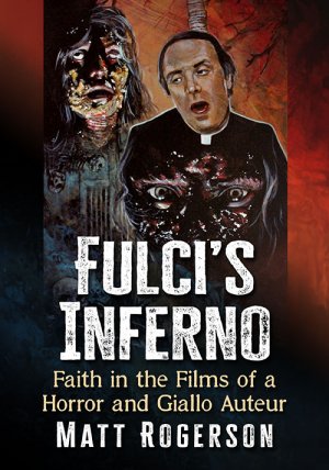 Fulci’s Inferno Softcover Book