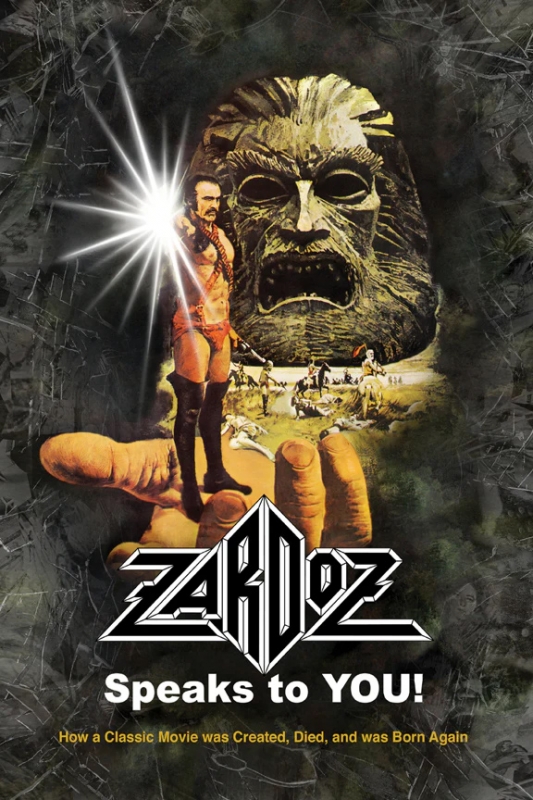 Zardoz Speaks To You! How a Classic Movie was Created Hardcover Book by Roger Mitchell - Click Image to Close