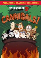 Uncensored Animation 2: Cannibals! DVD