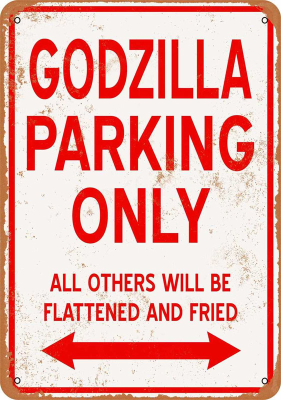 Godzilla Parking Only 9" x 12" Metal Sign - Click Image to Close