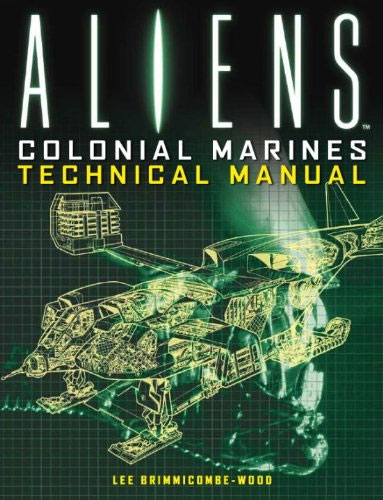 Aliens Colonial Marines Technical Manual Paperback Book - Click Image to Close