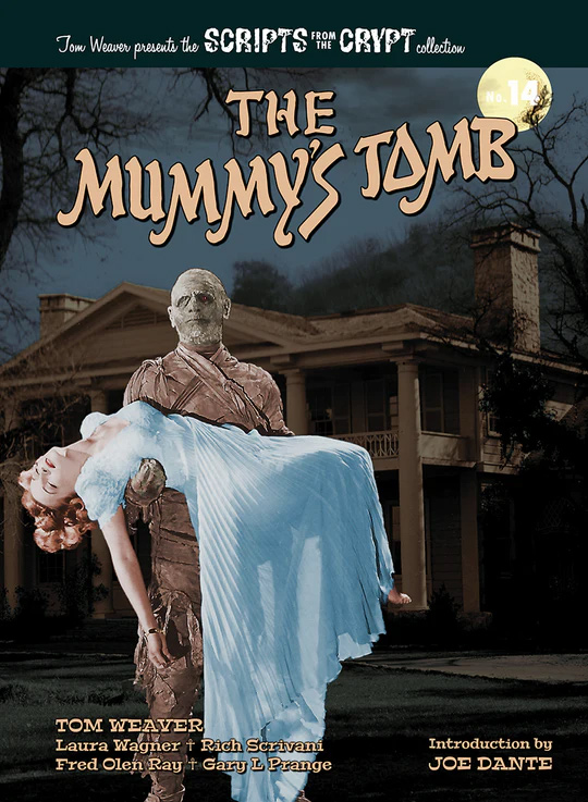 Scripts from the Crypt #14 The Mummy's Tomb Hardback Book - Click Image to Close