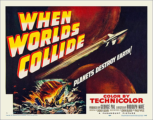 When Worlds Collide 1951 Style "A" Half Sheet Poster Reproduction - Click Image to Close