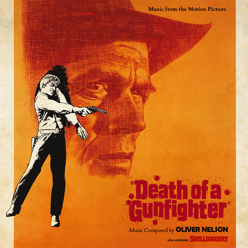 Death of a Gunfighter 1969 / Skullduggery Soundtrack CD Oliver Nelson - Click Image to Close