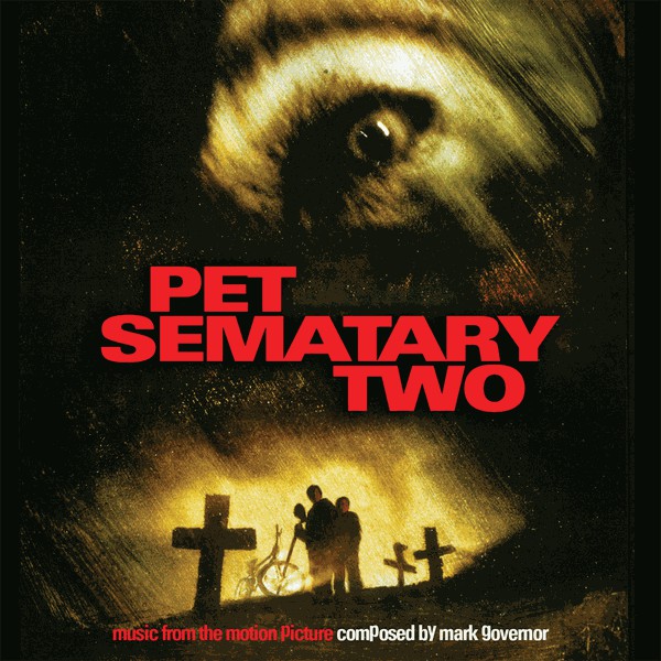 Pet Semetary Two: Limited Edition Soundtrack CD - Click Image to Close