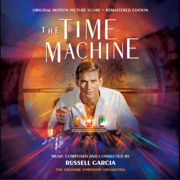 Time Machine 1960 Expanded Remastered Soundtrack CD Russell Garcia - Click Image to Close
