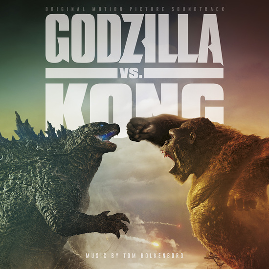 Godzilla Vs. Kong 2021 2 Vinyl LP Soundtrack by Tom Holkenborg - Click Image to Close