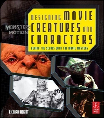 Designing Movie Creatures and Characters: Behind the scenes - Click Image to Close