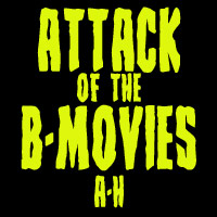 B-Movies A-H